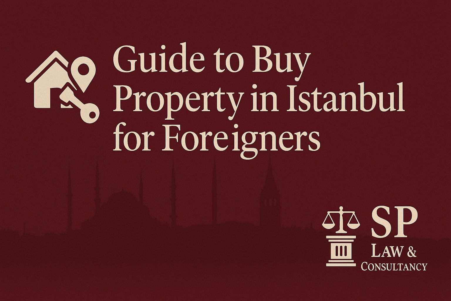 Guide to Buying Property in Istanbul for Foreign Nationals